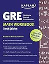 GRE Math Workbook (Kaplan Test Prep) GRE Math Workbook (Kaplan Test Prep)