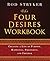 The Four Desires Workbook by Rod Stryker
