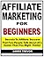 Affiliate Marketing for Beginners