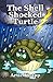 The Shell Shocked Turtle