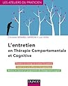L'entretien en thérapie comportementale et cognitive - 4e éd. (Ateliers du praticien) (French Edition)