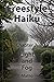 Freestyle Haiku and Spiritu...