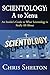 Scientology: A to Xenu: An ...