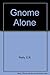 Gnome Alone