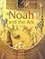 The Story of Noah and the Ark