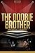 The Doobie Brothers Unauthorized & Uncensored (All Ages Deluxe Edition with Videos)
