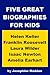 Five Great Biographies for Kids: Helen Keller, Franklin Delano Roosevelt, Laura Ingalls Wilder, Isaac Newton, Amelia Earhart