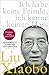 Ich habe keine Feinde, ich kenne keinen Hass: Ausgewahlte Schriften und Gedichte