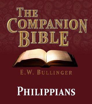 The Companion Bible - The Book of Philippians