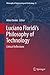 Luciano Floridi’s Philosophy of Technology: Critical Reflections (Philosophy of Engineering and Technology Book 8)