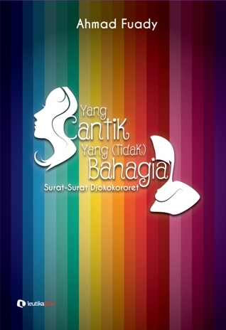 Yang Cantik Yang (Tidak) Bahagia