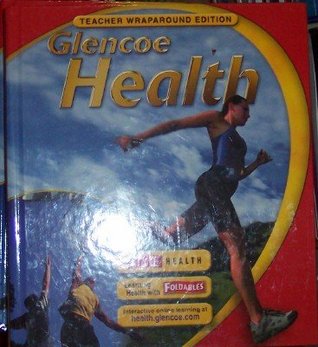 Glencoe Health Teacher's Wraparound Edition (Hardcover)