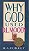 Why God used D.L. Moody