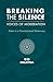Breaking the Silence: Voices of Moderation - Islam In a Constitutional Democracy