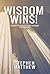 Wisdom Wins: Finding the pa...