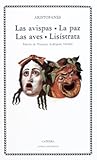 Las avispas / La paz / Las aves / Lisístrata