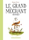 Le Grand Méchant Renard by Benjamin  Renner