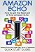 AMAZON ECHO: 2nd Edition! H...