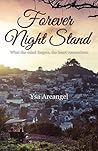 Forever Night Stand by Ysa Arcangel