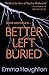 Better Left Buried