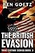 The British Evasion (True F...