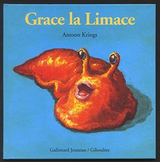 Grace la limace (Paperback)