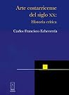 Arte costarricense del siglo XX: Historia crítica (Spanish Edition) Book cover for Arte costarricense del siglo XX: Historia crítica (Spanish Edition)