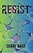Resist (The Reset Trilogy Book 2)