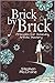 Brick By Brick