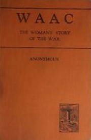 WAAC: The Woman's Story Of The War