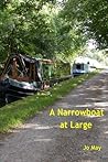 A Narrowboat at Large (The 'At Large' series)