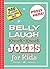 Belly Laugh Knock-Knock Jokes for Kids by Sky Pony Editors