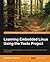 Learning Embedded Linux Using the Yocto Project