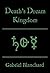 Death's Dream Kingdom (The ...
