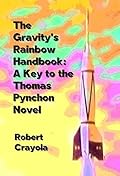 Study Guide: Gravity&#x27;s Rainbow by Thomas Pynchon 