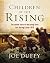 Children of the Rising: The...
