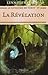 La Révélation (Le Royaume de Tobin, #4)