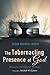 The Tabernacling Presence o...