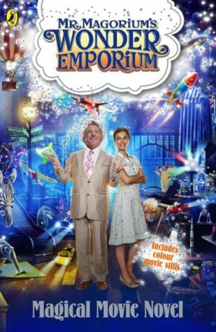 Mr Magorium S Wonder Emporium By Suzanne Weyn