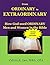 From Ordinary to Extraordinary: How God Used Ordinary Men and Women in the Bible