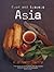 Food and Travels : Asia