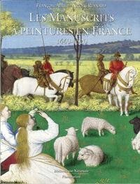 Les Manuscrits à peintures en France 1440-1520 (Hardcover)