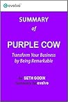 Purple Cow: Summa...