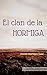 El Clan de la Hormiga (Spanish Edition)