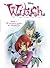 Les roses noires de Méridian (W.I.T.C.H. saison 1, #8)