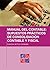 Supuestos prácticos de consolidación contable y fiscal (Manual del contable en consolidación (de empresa multinacional) nº 4) (Spanish Edition)