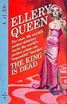 The King Is Dead by Ellery Queen The King Is Dead by Ellery Queen