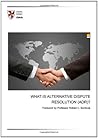What is Alternative Dispute Resolution (ADR)?