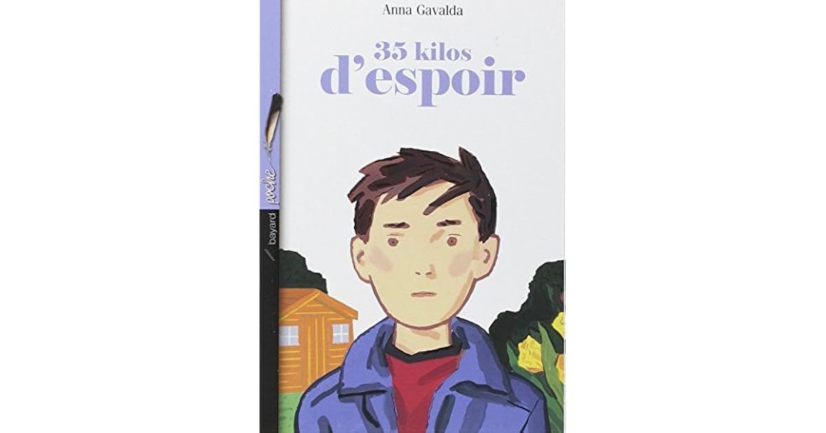 35 Kilos D Espoir By Anna Gavalda