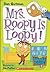 Mrs. Roopy Is Loopy! by Dan Gutman Mrs. Roopy Is Loopy! by Dan Gutman